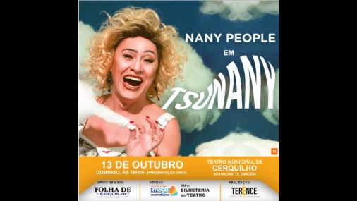 Teatro Municipal recebe stand up "TsuNANY", com Nany People