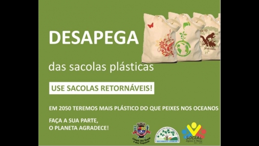 Prefeitura lança Campanha: Desapega das Sacolas Plásticas