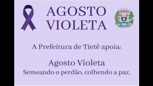Prefeitura adere mais uma vez a Campanha Agosto Violeta